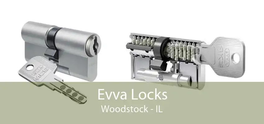 Evva Locks Woodstock - IL