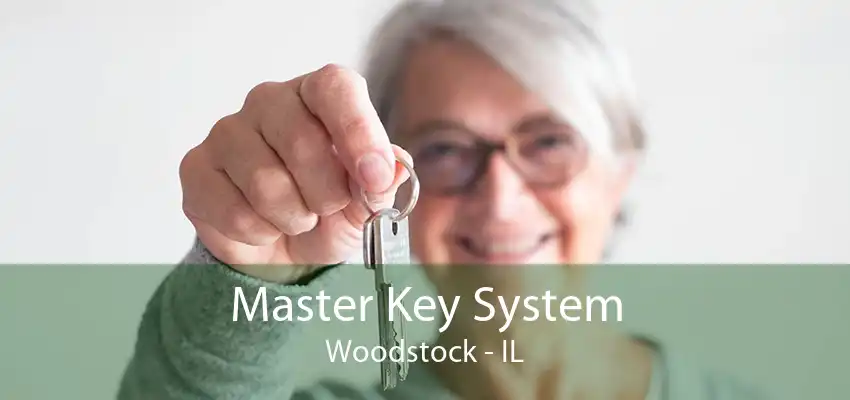 Master Key System Woodstock - IL